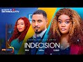 INDECISION BEN TOUITOU CHINENYE ULAEGBU PRETTY AMADI NEW 2024 NOLLYWOOD MOVIE