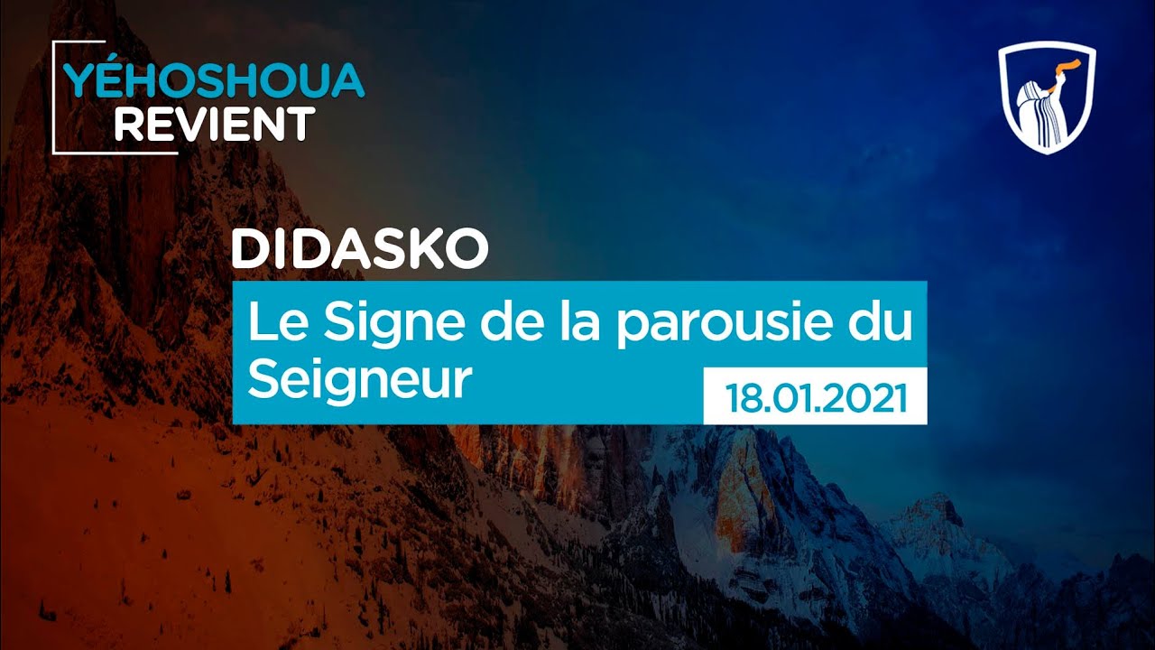 Thumbnail of video: Le signe de la parousia du Seigneur - Didasko