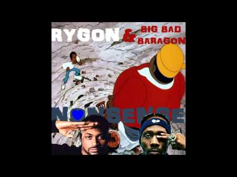 Big Bad Baragon & Rygon - Nonsense (Ghostface Killah - Nutmeg)