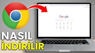 Bilgisayara GOOGLE CHROME Nasıl İndirilir? – GOOGLE CHROME Nasıl İndir