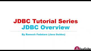 JDBC Tutorial - Part 0: JDBC Overview