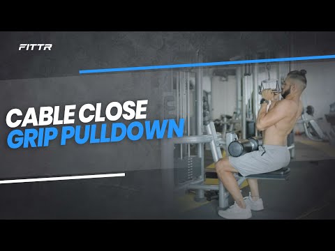 Cable Close Grip Pulldown