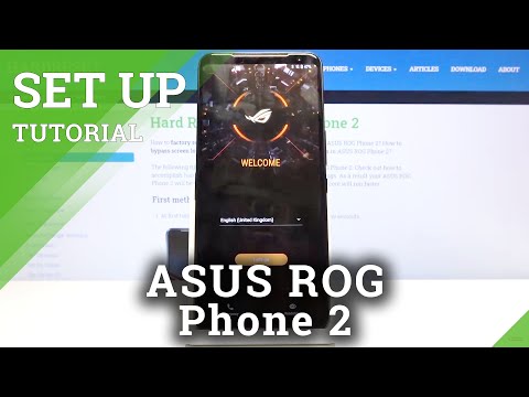 How to Set Up ASUS ROG Phone 2 – Activation and Configuration Process