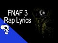 Five Nights at Freddy's 3 Rap LYRIC VIDEO by JT ...