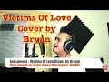 Joe Lamont - Victims of Love Cover by Bryan ...