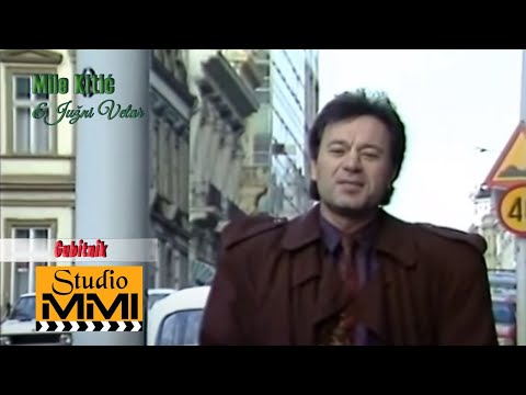 Mile Kitic i Juzni Vetar - Gubitnik (1992)