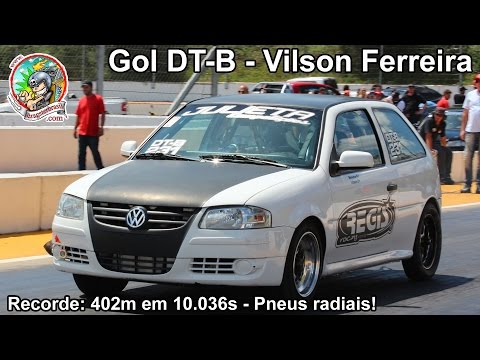 Vilson Ferreira - Recorde DT-B - 10.0s com Pneus Radiais!