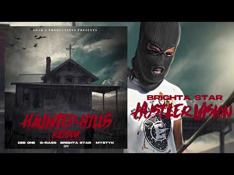 Brighta Star - Hustler Vision (Haunted Hills Riddim) Dancehall 2020