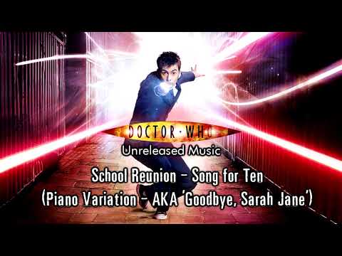 Doctor Who - Unreleased Music - Song for Ten - Piano Rendition ('Goodbye, My Sarah Jane')