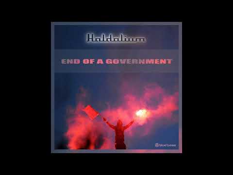 Haldolium - End Of A Government (2019 Remix) - Official