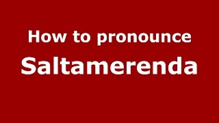 How to pronounce Saltamerenda