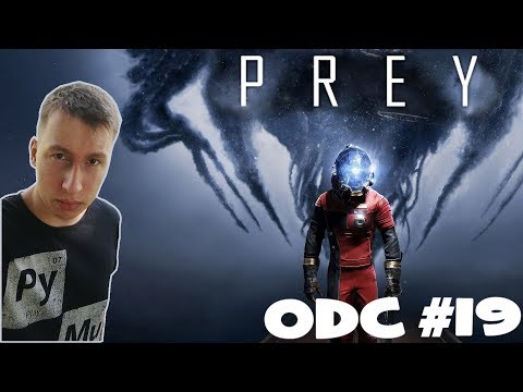 Zagrajmy w Prey #19 Poluje na mnie koszmar!!!
