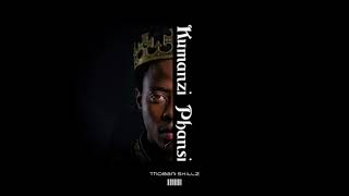 Download lagu Thobani Skillz - Kumanzi Phansi (Original Remake) mp3