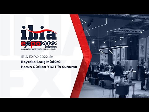 IBIA EXPO 2022'de Boyteks’ten Harun Gürkan Yiğit'in sunumu.