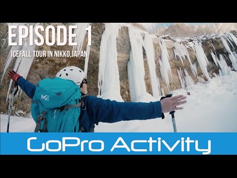 GoPro Activity #01 Icefall tour in Nikko,Japan