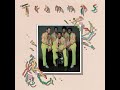 The trammps - *Oh Waa Hey* 1977
