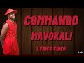 Mavokali - Commando / Mapopo popo popo mbona wamesha lala mmh ( My Lyrics 2022)