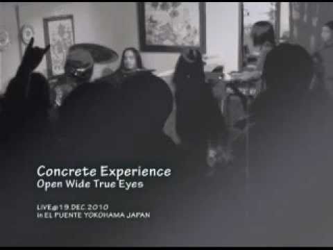 Concrete Experience - Open Wide True Eyes