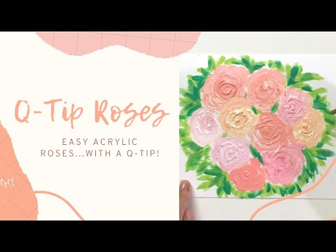 Easy Acrylic Q-Tip Roses