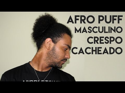 COMO FAZER AFRO PUFF CABELO CRESPO CACHEADO MASCULINO