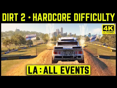DIRT 2 - LA - ALL EVENTS - HARDCORE DIFFICULTY - 4K