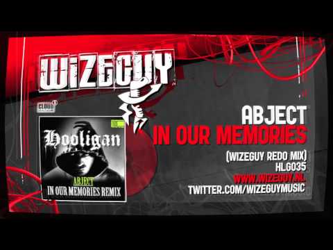 Abject - In our memories (wizeguy redo mix) - Hooligan records HLG035