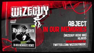 Abject - In our memories (wizeguy redo mix) - Hooligan records HLG035