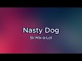 Nasty Dog Sir Mix A Lot Lyrics