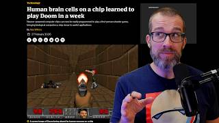Brain cell chip plays Doom, User gets control of 6700 Robot vacuums, AI is ruining the world...