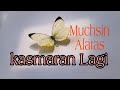 Muchsin Alatas KASMARAN LAGI PUBER KEDUA