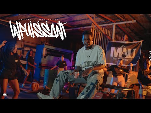 IMPUISSANT - Swanki Ft Mau Events (Prod by DJ LOIC)