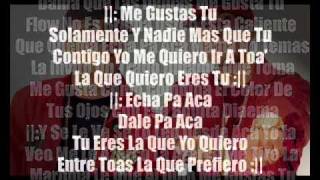 ME GUSTAS TU - ALEXIS Y FIDO - LETRA