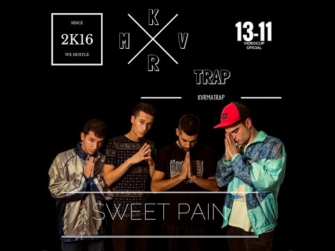 KVRMA - SWEET PAIN 🙏