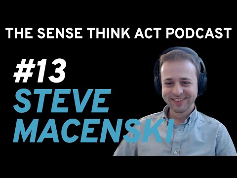 Steve Macenski: Open Source Robot Navigation | Sense Think Act ...