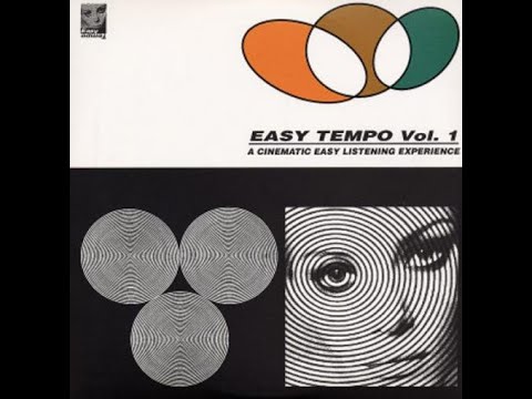 Easy Tempo Vol. 1: A Cinematic Easy Listening Experience (1996)
