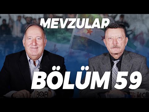 Mevzular 59 | Şerif Hüseyin Mektupları | Yeni Harita | Batılı mı, Batıcı mı | Godot"u beklemiyoruz.