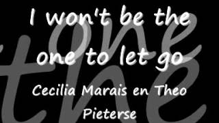 I wont be the one to let go