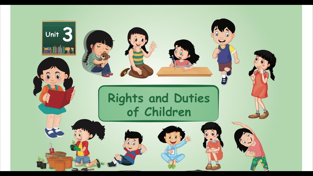 4 TH S.SCIENCE - TERM 3 - UNIT3 - RIGHTS AND DUTIES OF CHILDREN - Part 1