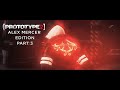 PROTOTYPE 2 Alex Mercer Edition Gameplay Part 3 Mod