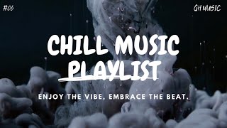 Chill Music Playlist | (Hip-hop & RnB mix)