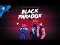 Black Paradox - Announcement Trailer | PS4