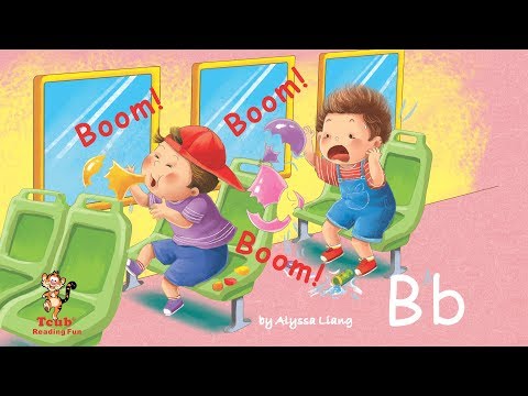 Reading Fun - Story 2 - Letter B: "Boom! Boom! Boom!" by Alyssa Liang