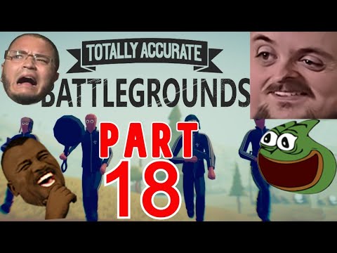 Forsen Plays Totally Accurate Battlegrounds Versus Streamsnipers - 18 (With Chat)