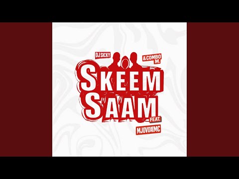 Skeem Saam (feat. Combo M & Mjovo De Mc)