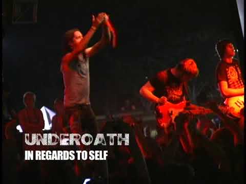 Underoath - In Regards to Self (Live 2007)