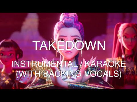 (OLD) TAKEDOWN - HUNTR/X (KPop Demon Hunters) - Instrumental Karaoke with Backing Vocals (LYRICS)