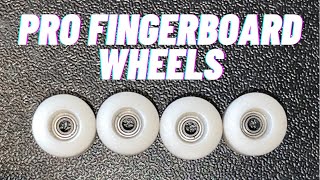 I Finally Tried Pro Fingerboard Wheels