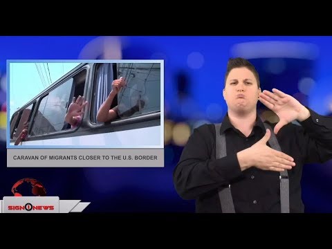 Caravan of migrants closer to the U.S. border (ASL - 4.8.18)