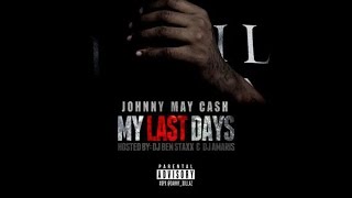 Johnny May Cash - I'll Solve It (My Last Days)
