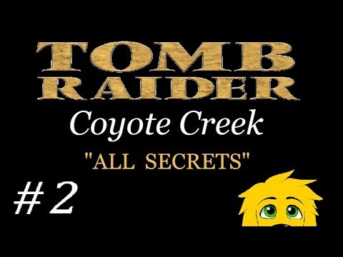 TRLE: Coyote Creek - (Level 2) Ambushed